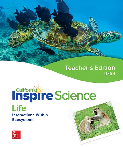 California Inspire Science: Life Teacher Edition Unit 1