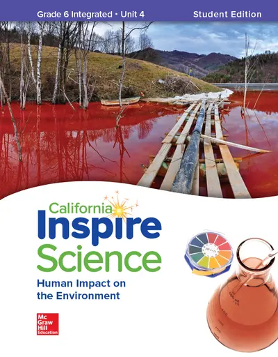 California Inspire Science: G6 Integrated Student Edition Unit 4