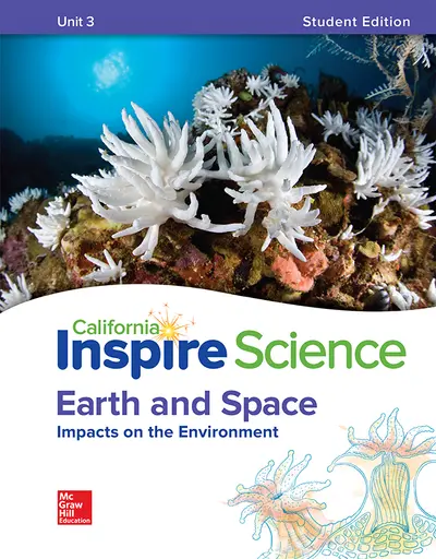 California Inspire Science: Earth & Space G6 Student Edition Unit 3