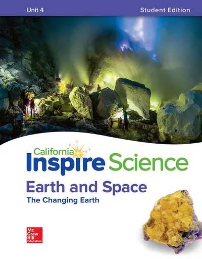 California Inspire Science: Earth & Space G6 Student Edition Unit 4