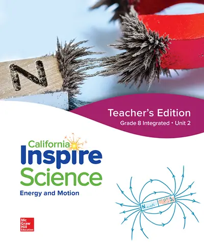 California Inspire Science: G8 Integrated Teacher Edition Unit 2