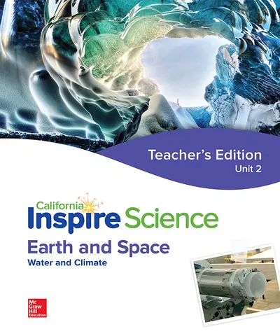 California Inspire Science: Earth & Space G6 Teacher Edition Unit 2