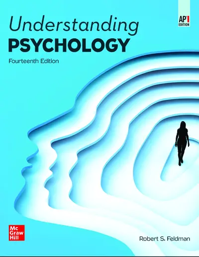 Feldman, Understanding Psychology, AP Edition, 2020, 14e, Student Edition