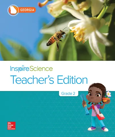 Inspire Science, Georgia Grade 2 Teacher's Edition