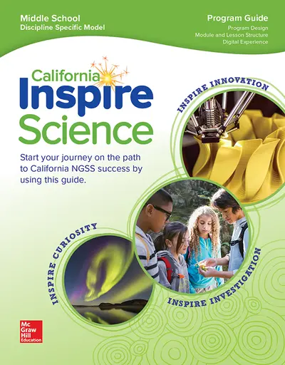 California Inspire Science: Earth & Space/Life/Physical G6-8 Program Guide