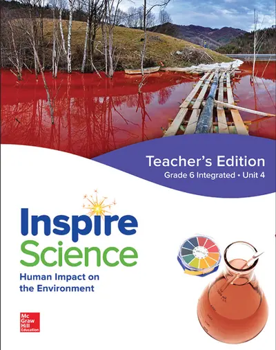 Inspire Science: Integrated G6 Teacher Edition Unit 4