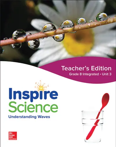 Inspire Science: Integrated G8 Teacher Edition Unit 3