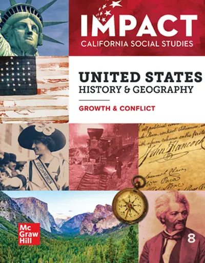 IMPACT: California, Grade 8, Complete Digital and Print Student Bundle, 6-year subscription, United States History and Geography, Growth and Conflict