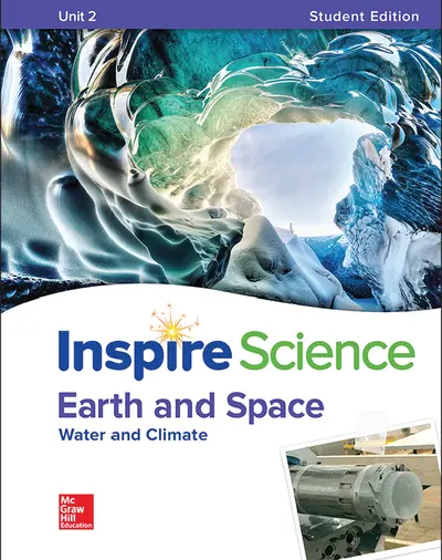Inspire Science: Earth & Space Write-In Student Edition Unit 2