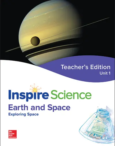 Inspire Science: Earth & Space Teacher Edition Unit 1