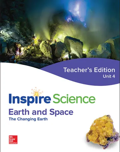 Inspire Science: Earth & Space Teacher Edition Unit 4