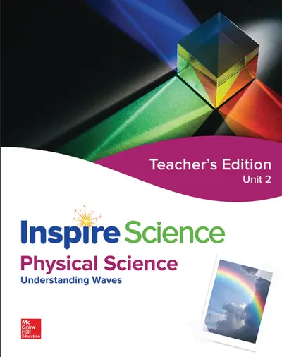 Inspire Science: Physical Teacher Edition Unit 2