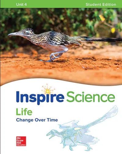 Inspire Science: Life Write-In Student Edition Unit 4