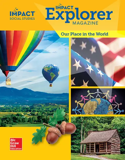 IMPACT Social Studies, Our Place in the World, Grade 1, IMPACT Explorer Magazine