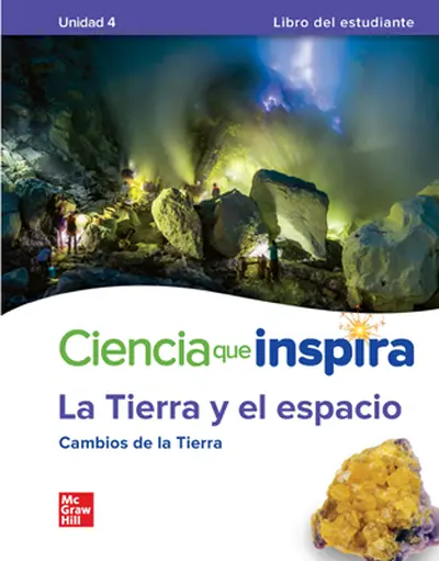 Inspire Science: Earth & Space Spanish Write-In Student Edition, Unit 4