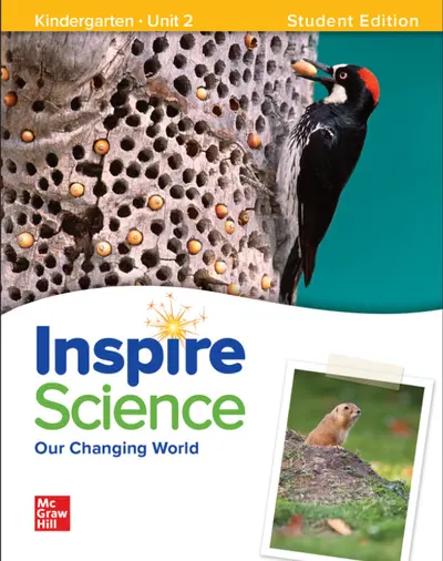 Inspire Science: Grade K, Student Edition, Unit 2