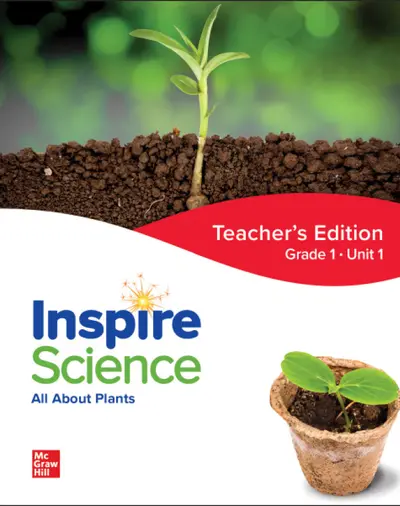 Inspire Science: Grade 1, Teacher's Edition, Unit 1