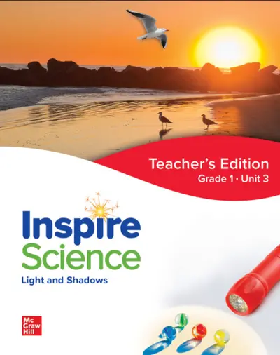 Inspire Science: Grade 1, Teacher's Edition, Unit 3