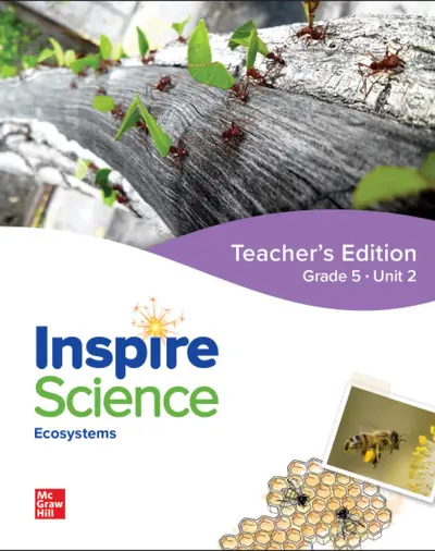 Inspire Science: Grade 5, Teacher's Edition, Unit 2