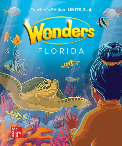 Wonders Grade K Florida Teacher's Edition  Units 3 and 4