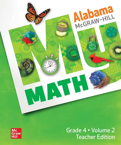 McGraw-Hill My Math, Grade 4, Alabama, Teacher Edition, Volume 2