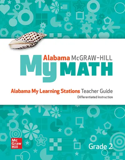 McGraw-Hill My Math, Grade 2, Alabama Learning Stations Teacher Guide