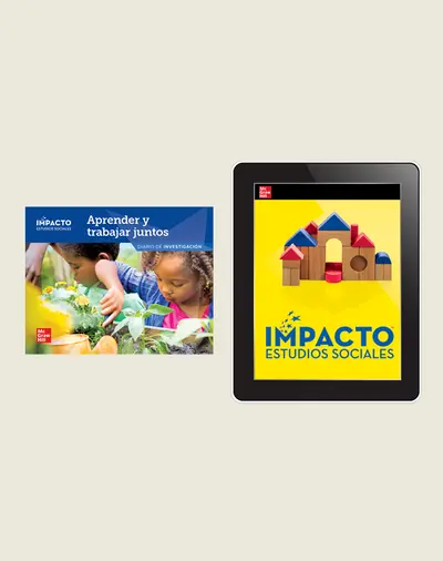 IMPACTO Social Studies, Aprender y trabajar juntos, Grade K, Inquiry Print & Digital Student Bundle, 1 year subscription