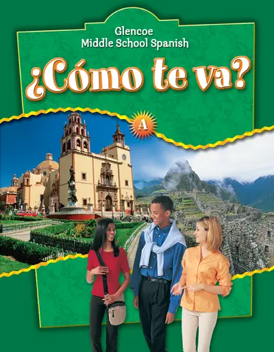 ¿Cómo te va? Level A Nivel verde, Student Edition