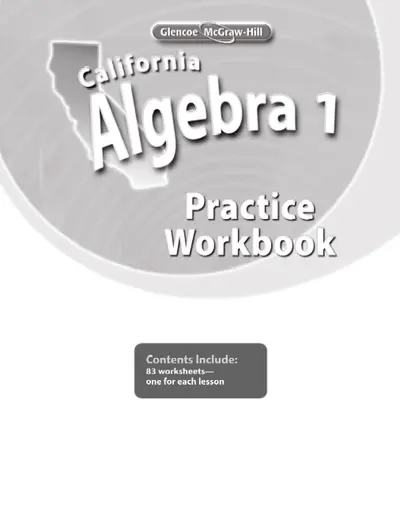 California Algebra 1: Concepts, Skills, and Problem Solving, Practice Workbook
