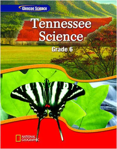 Glencoe Science Grade 6 Tennessee Student Edition