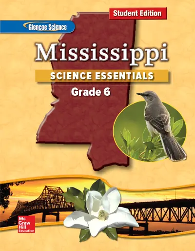 Science Grade 6 Mississippi Science Essentials Student Edition