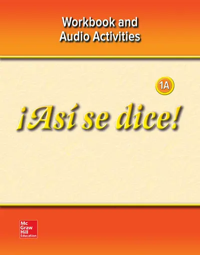 ¡Así se dice! Level 1A,  Workbook and Audio Activities