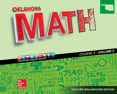 Glencoe Math, Course 2, Oklahoma, Teacher Walkaround Edition, Volume 2