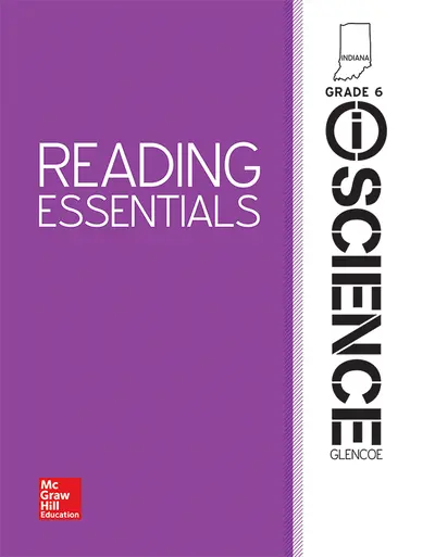 iScience Grade 6, Reading Essentials, Indiana Student Edition