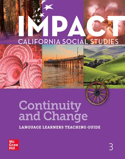 IMPACT: California, Grade 3, Language Learners Teaching Guide, Continuity and Change