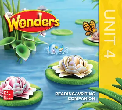 Wonders Grade K Reading/ Writing Companion Unit 4