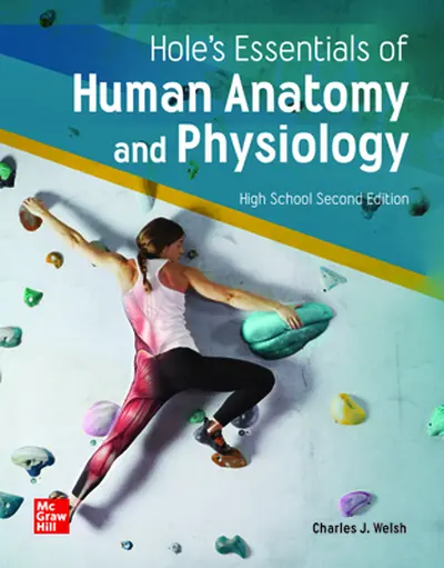 Welsh, Hole's Essentials of Human Anatomy & Physiology, High School Edition, 2021, 2e, Standard Student Bundle (Student Edition with Online Student Edition), 1-year subscription