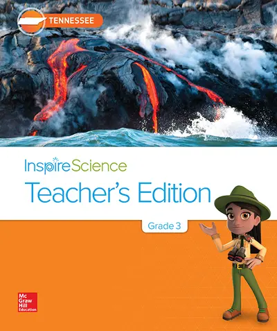 Inspire Science, Tennessee Grade 3 Teacher's Edition