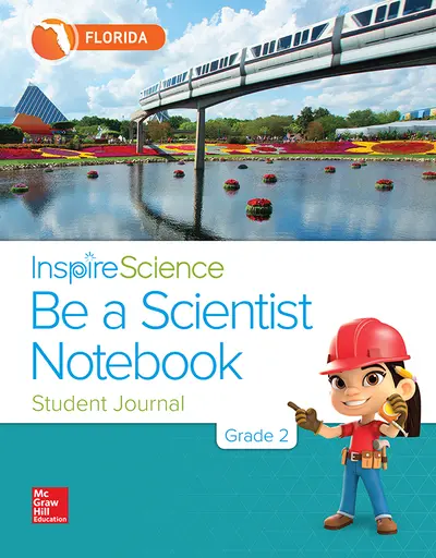 Inspire Science, Florida Grade 2 Be a Scientist Notebook