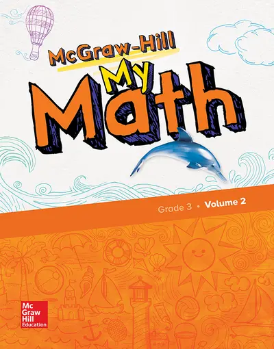 McGraw-Hill My Math, Grade 3, Student Edition, Volume 2