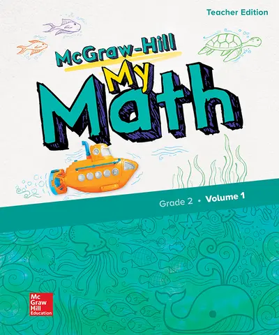 McGraw-Hill My Math, Grade 2, Teacher Edition, Volume 1