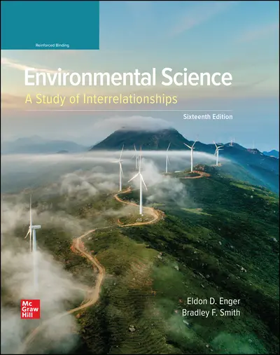 Enger, Environmental Science: The Study of Interrelationships, 2022, 16e, Student edition