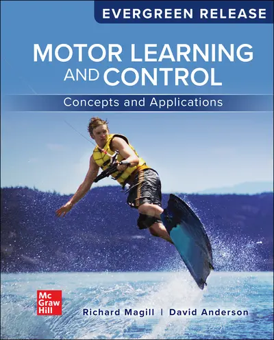 Motor Learning and Control: Concepts and Applications: 2024 Release
