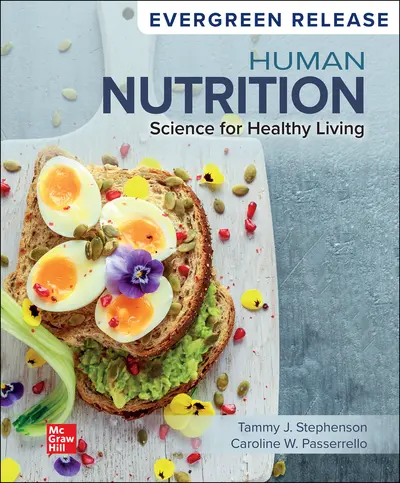Human Nutrition: Science for Healthy Living: 2024 Release
