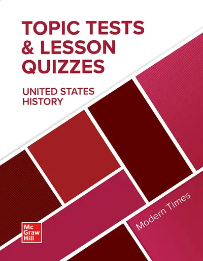 United States History, Modern Times, Topic Tests and Lesson Quizzes