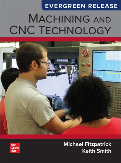 Machining and CNC Technology: 2024 Release