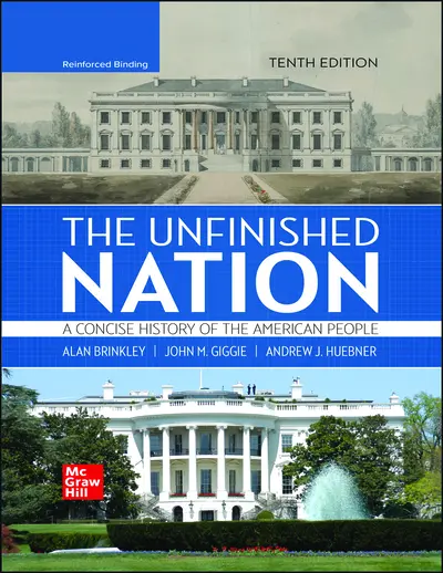 Brinkley, The Unfinished Nation, 10e, 2023 Student Edition