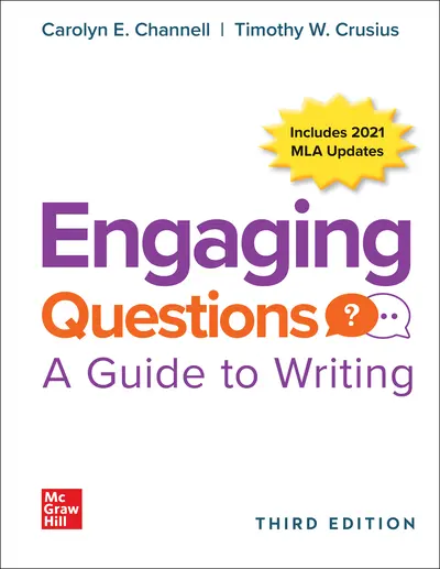 Engaging Questions: A Guide to Writing 3e 2021 MLA Update