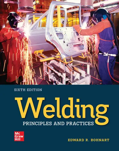 STUDENT WORKBOOK FOR WELDING: PRINCIPLES AND PRACTICES