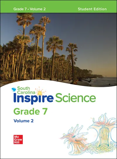 CUS SC Inspire Science: Grade 7, Write-In Student Edition, Volume 2